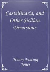 Castellinaria, and Other Sicilian Diversions 표지 이미지