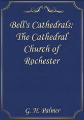 Bell's Cathedrals: The Cathedral Church of Rochester 표지 이미지