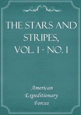 The Stars and Stripes, Vol. 1 - No. 1 표지 이미지