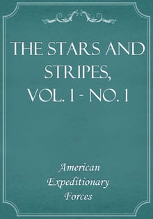The Stars and Stripes, Vol. 1 - No. 1