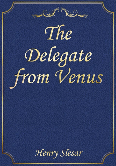 The Delegate from Venus 표지 이미지