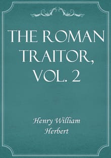 The Roman Traitor, Vol. 2