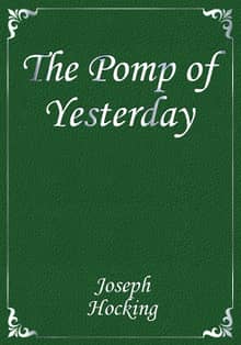 The Pomp of Yesterday