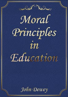 Moral Principles in Education