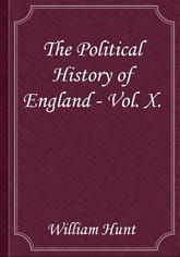 The Political History of England - Vol. X. 표지 이미지