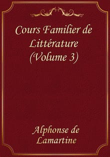 Cours Familier de Littérature (Volume 3)