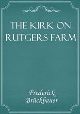 The Kirk on Rutgers Farm 표지 이미지