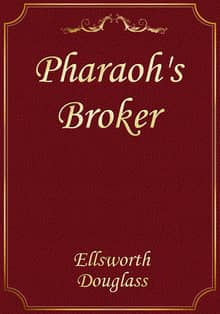 Pharaoh's Broker