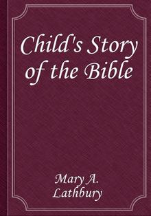 Child's Story of the Bible