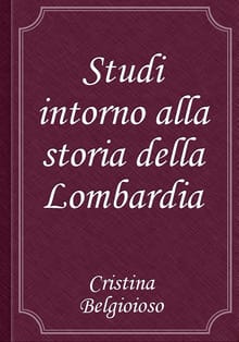 Studi intorno alla storia della Lombardia