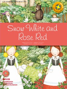 Snow White and Rose Red
