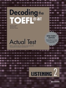 Decoding the TOEFL® iBT Actual Test LISTENING 2 (New TOEFL Edition)