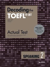 Decoding the TOEFL® iBT Actual Test SPEAKING 2 (New TOEFL Edition) 표지 이미지