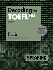 개정판 | Decoding the TOEFL® iBT SPEAKING Basic (New TOEFL Edition)