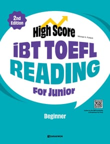 개정판 | High Score iBT TOEFL Reading For Junior Beginner