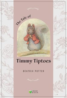 The Tale of Timmy Tiptoes