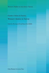 Gender, Culture and Society: Women’s Studies in Taiwan 표지 이미지