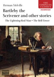 Bartleby the Scrivener and other stories