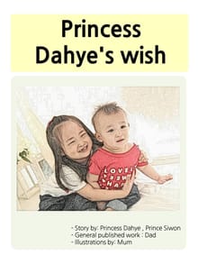Princess Dahye's wish