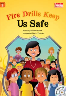 Fire Drills Keep Us Safe