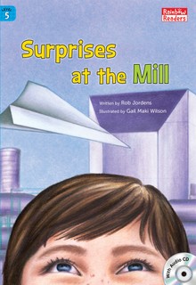 Surprises at the Mill