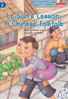 Lo-Sun's Lesson: A Chinese Folktale