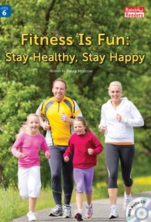 Fitness Is Fun: Stay Healthy, Stay Happy