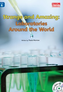 Strange and Amazing: Laboratories Around the World