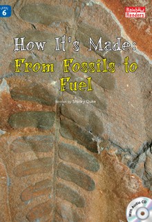 How It's Made: From Fossils to Fuel