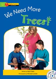 We Need More Trees