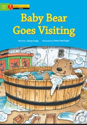 Baby Bear Goes Visiting