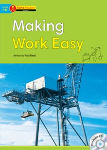 Making Work Easy