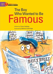 The Boy Who Wanted to Be Famous