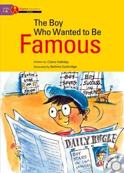The Boy Who Wanted to Be Famous