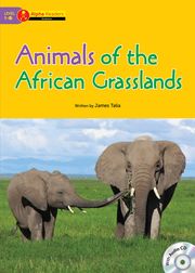 Animals of the African Grasslands