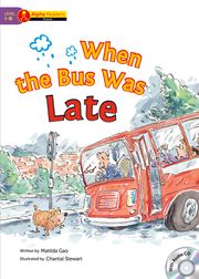 When the Bus Was Late