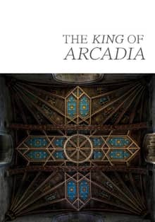 The King of Arcadia