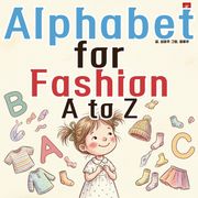 Alphabet for Fashion A to Z - 생애 첫 알파벳 시리즈