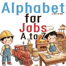 Alphabet for Job A to Z - 생애 첫 알파벳 시리즈