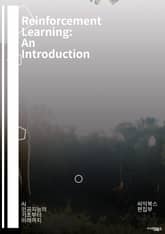 Reinforcement Learning: An Introduction - 강화 학습, Q-러닝, 정책 경량화, 가치 함수, 탐색, 활용, 딥러닝, 마르코프 결정 과정, 보상, 에이전트, 환경, 신경망, 모델 기반 학습, 샘플 효 표지 이미지