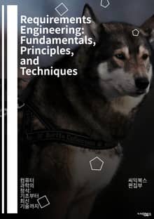 Requirements Engineering: Fundamentals, Principles, and Techniques - 요구사항, 분석, 공학, 원칙, 기법, 소프트웨어, 개발, 관리, 이해관계자, 문서화, 검증, 추적성, 모