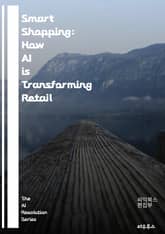 Smart Shopping: How AI is Transforming Retail - Artificial Intelligence, E-commerce, Machine Learning, Consumer Behavior, Person 표지 이미지