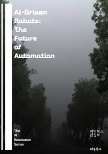 AI-Driven Robots: The Future of Automation - Artificial Intelligence, Robotics, Automation, Machine Learning, Sensors, Algorithm