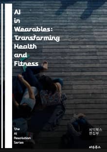 AI in Wearables: Transforming Health and Fitness - wearable technology, artificial intelligence, health monitoring, fitness trac