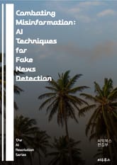 Combating Misinformation: AI Techniques for Fake News Detection - artificial intelligence, fake news, misinformation, machine le 표지 이미지