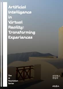 Artificial Intelligence in Virtual Reality: Transforming Experiences - AI, Virtual Reality, Immersion, User Experience, Machine 