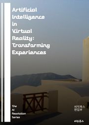 Artificial Intelligence in Virtual Reality: Transforming Experiences - AI, Virtual Reality, Immersion, User Experience, Machine 