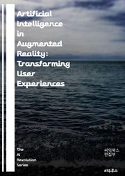 Artificial Intelligence in Augmented Reality: Transforming User Experiences - AI, Augmented Reality, Machine Learning, Computer 