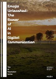 Emojis Unleashed: The Power of AI in Digital Communication - AI, Emojis, Communication, Digital, Technology, Expression, Emotion