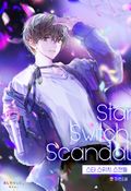 스타 스위치 스캔들 (Star Switch Scandal) 15화